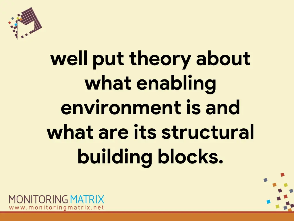 well put theory about what enabling environment