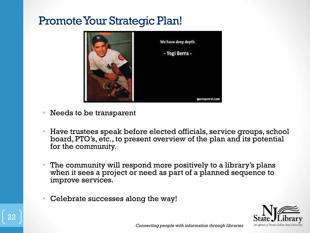 promote your strategic plan