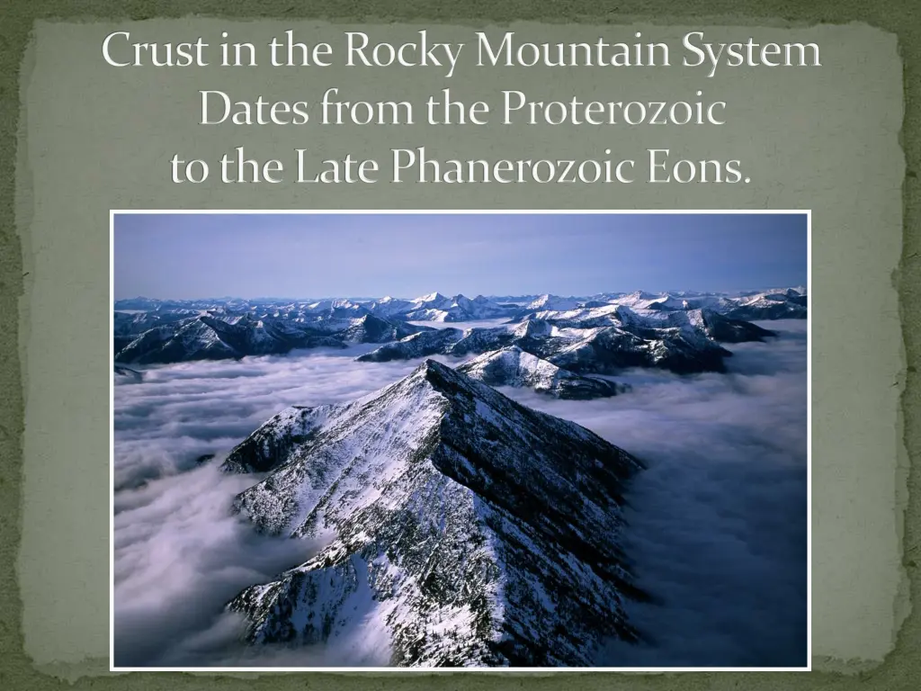 crust in the rocky mountain system dates from