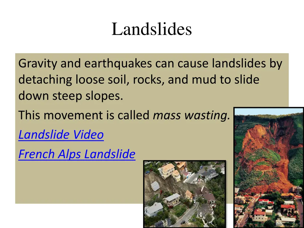 landslides