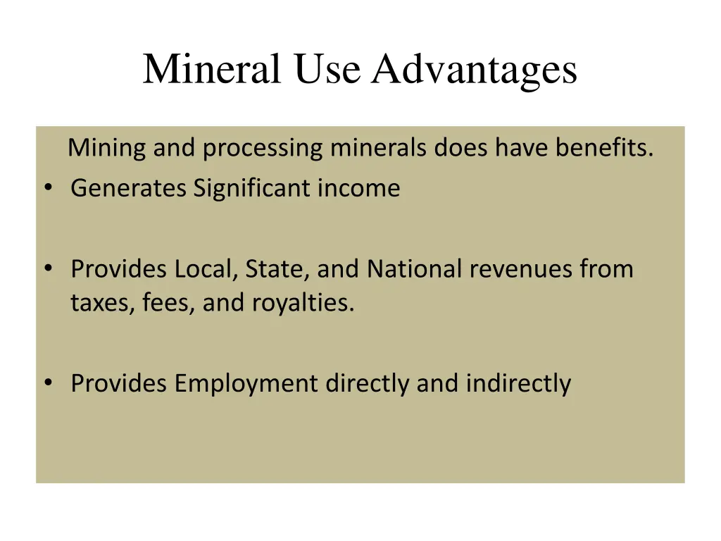 mineral use advantages