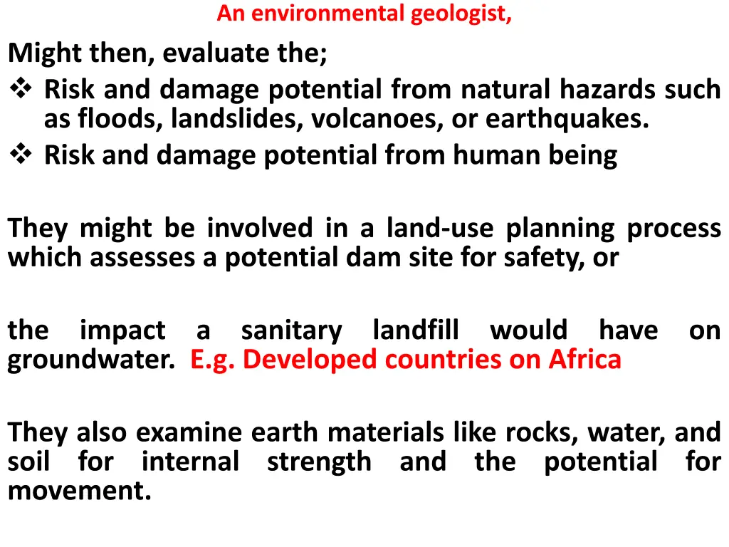 an environmental geologist