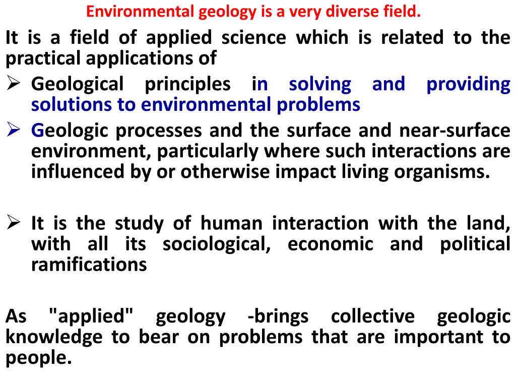 environmental geology is a very diverse field