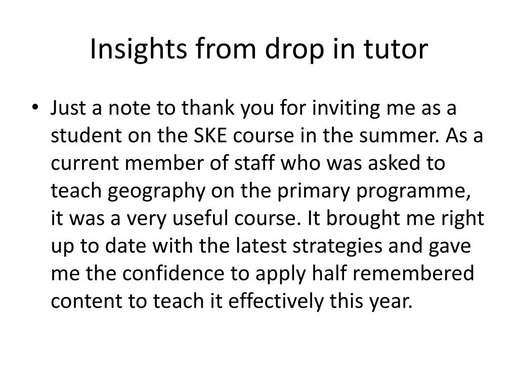 insights from drop in tutor