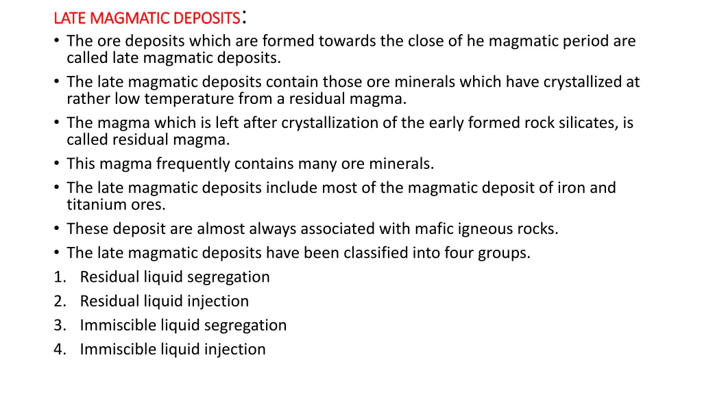 late magmatic deposits late magmatic deposits