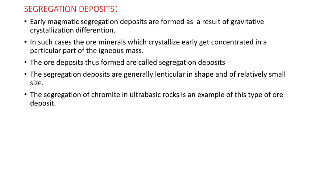 segregation deposits early magmatic segregation