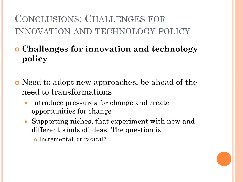 c onclusions c hallenges for innovation