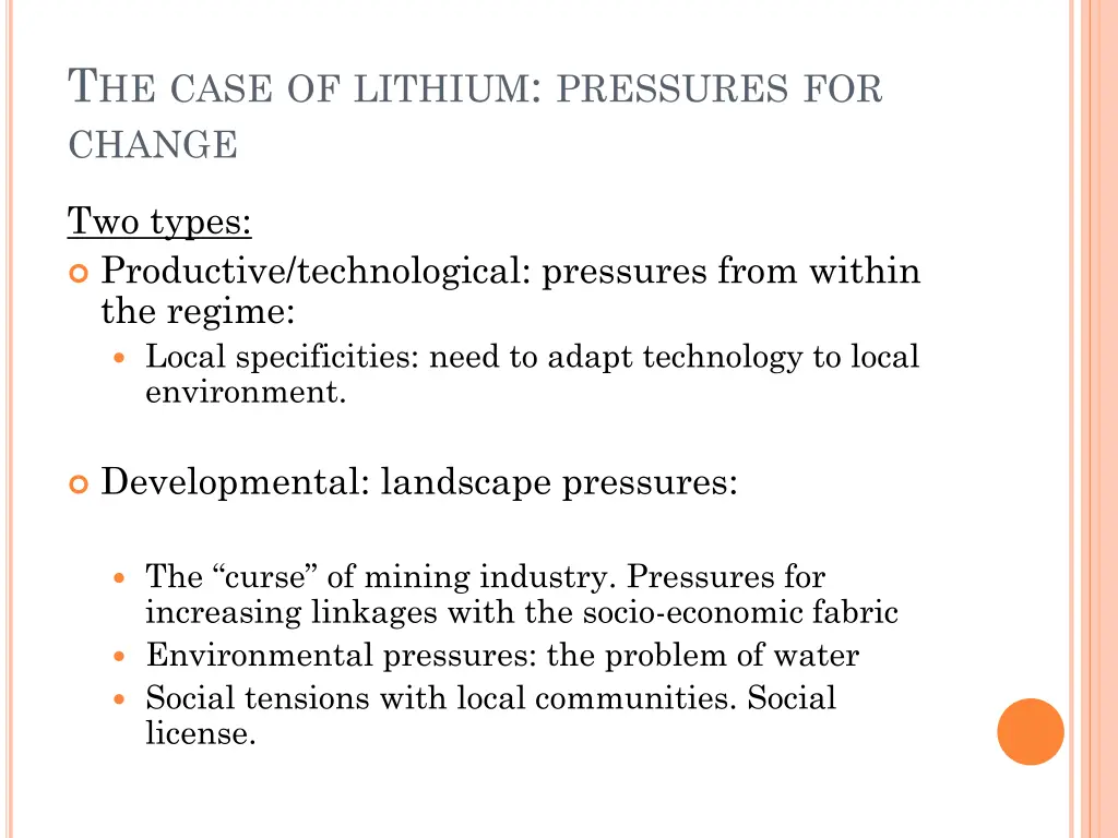 t he case of lithium pressures for change