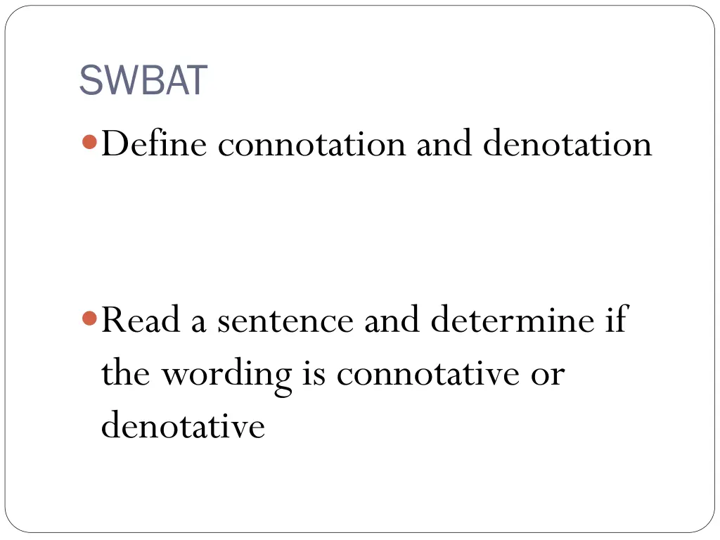 swbat define connotation and denotation