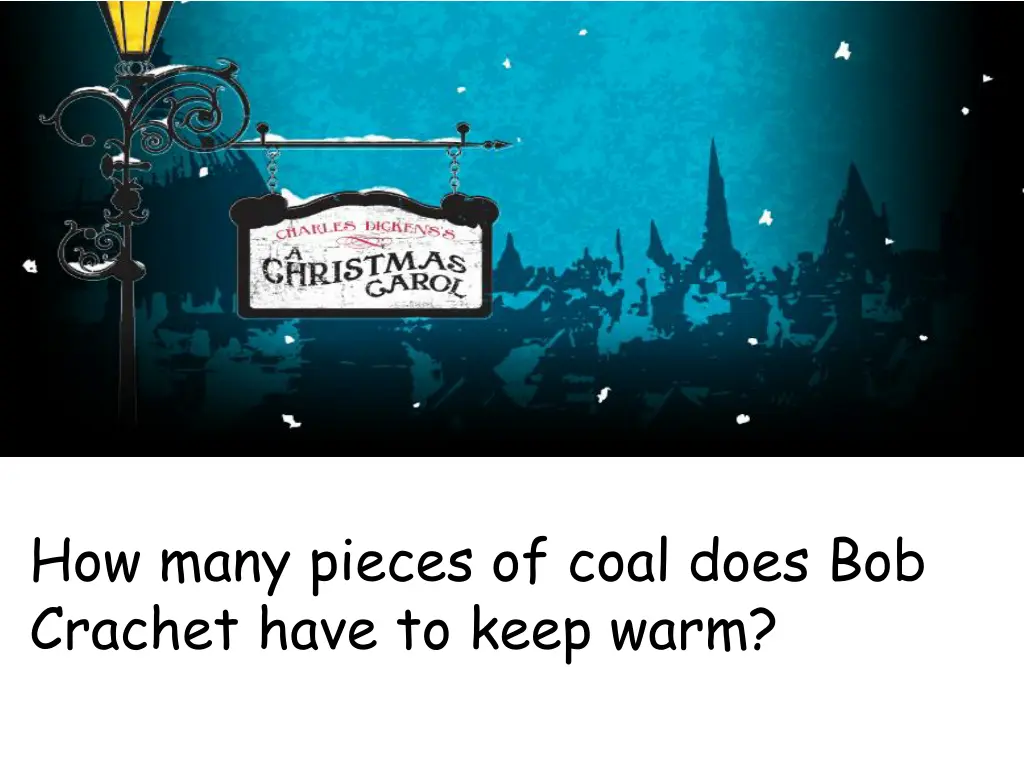 how many pieces of coal does bob crachet have