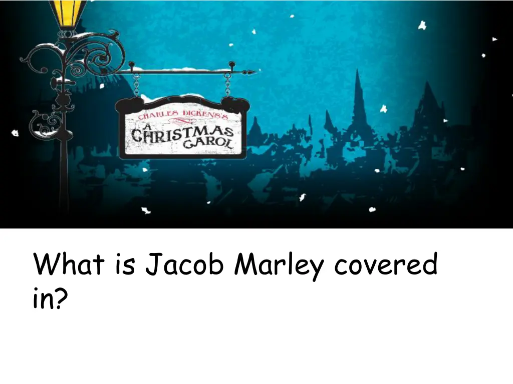 what is jacob marley covered in