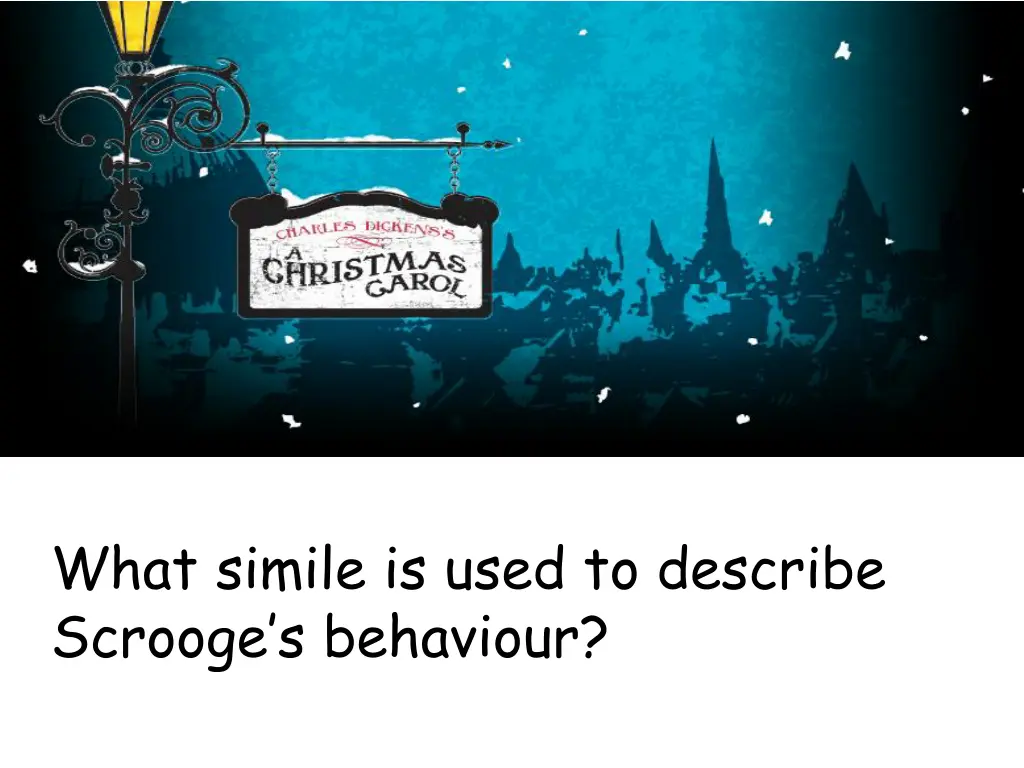 what simile is used to describe scrooge