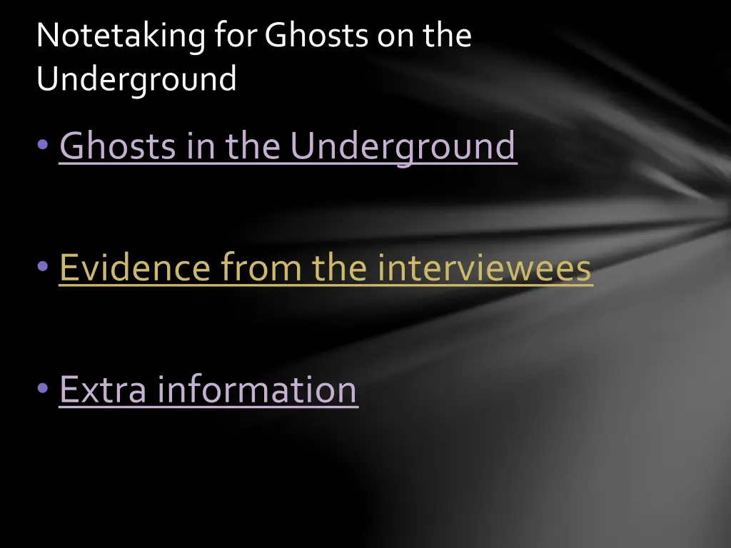 notetaking for ghosts on the underground