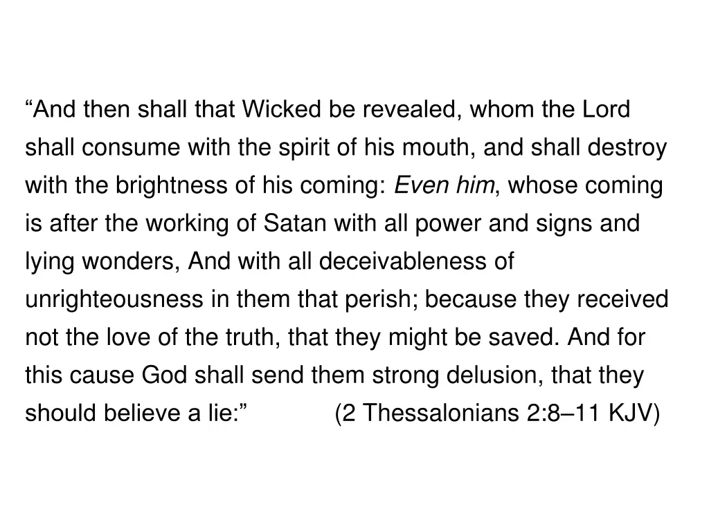 and then shall that wicked be revealed whom