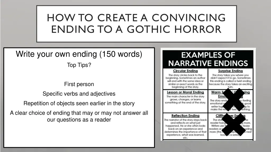 how to create a convincing ending to a gothic 2