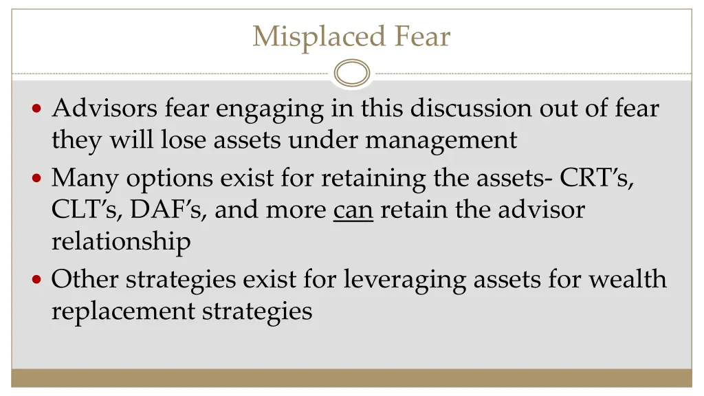 misplaced fear