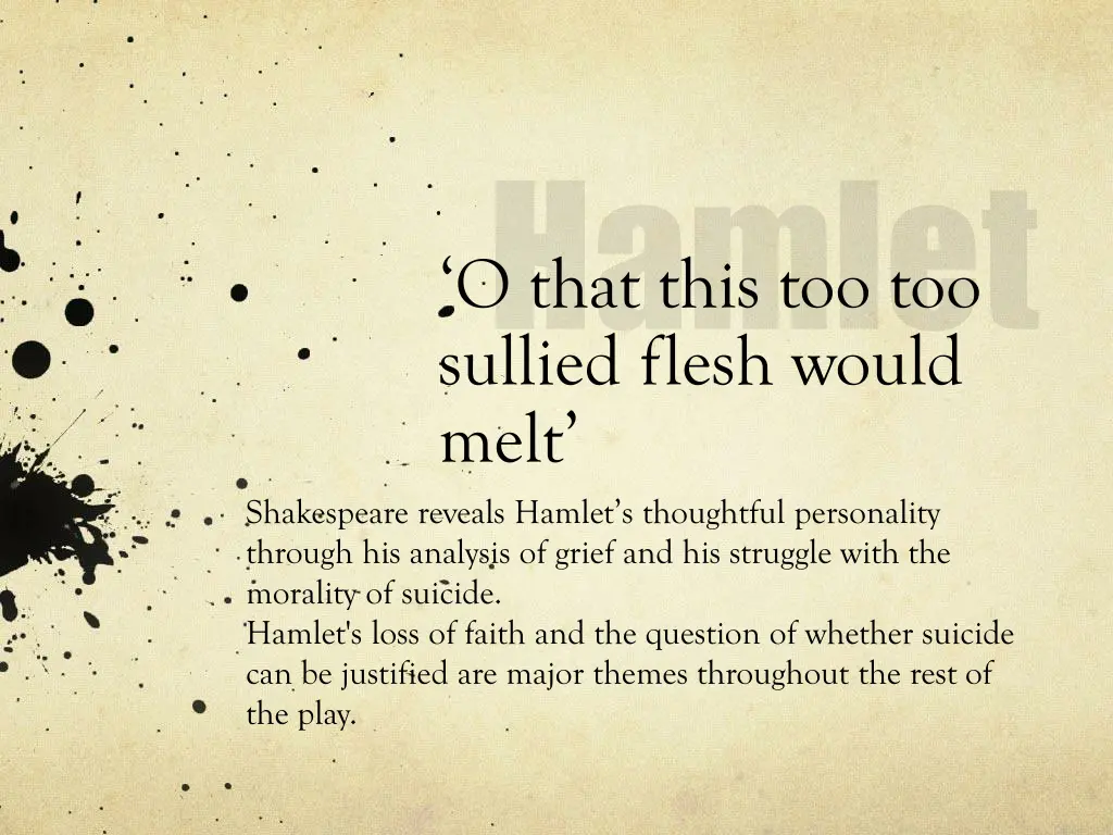 hamlet sullied flesh would melt shakespeare