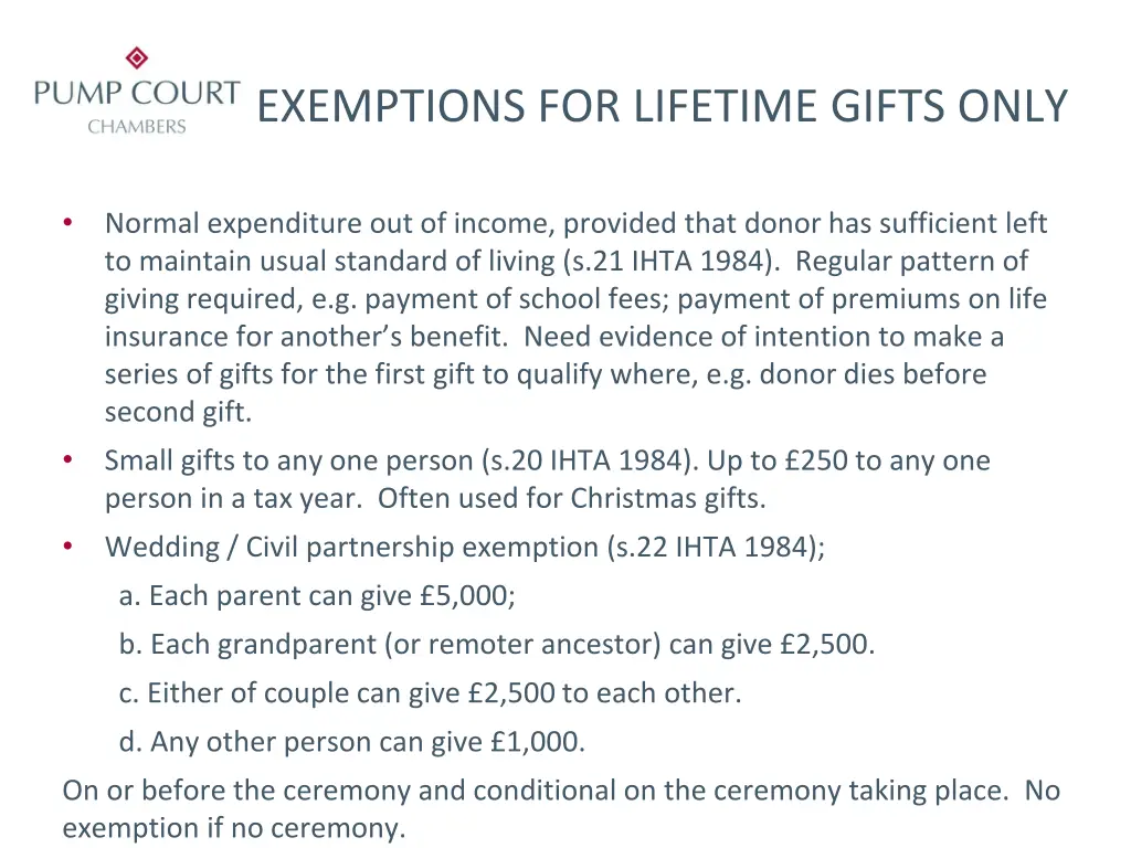 exemptions for lifetime gifts only