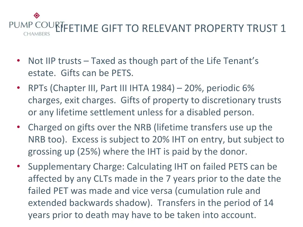 lifetime gift to relevant property trust 1