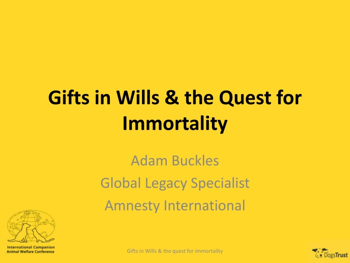 gifts in wills the quest for immortality