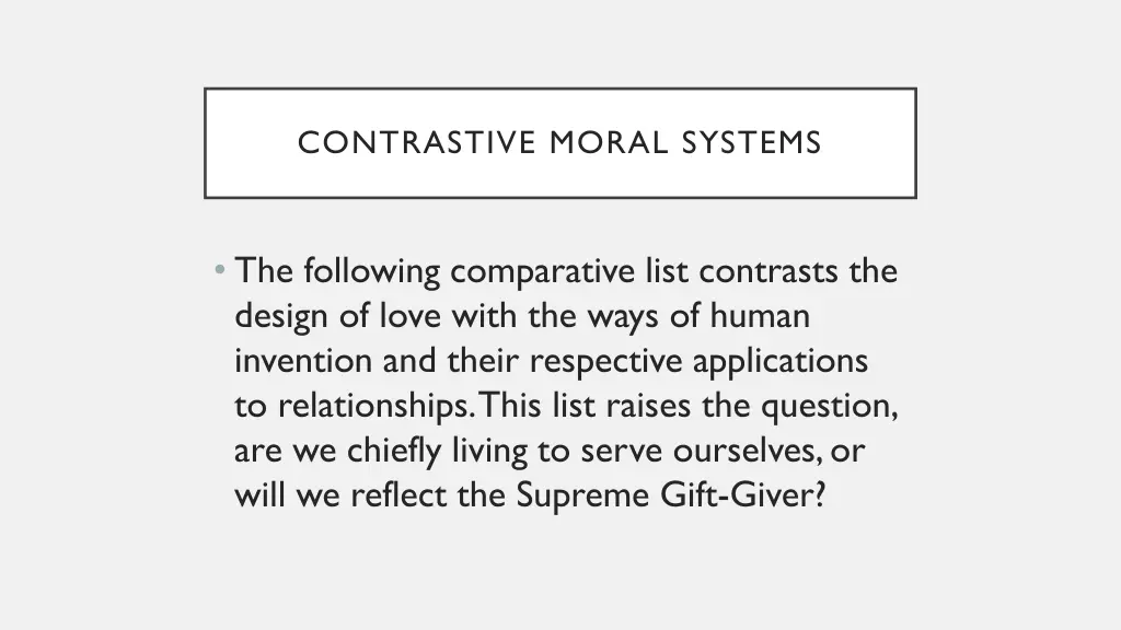 contrastive moral systems