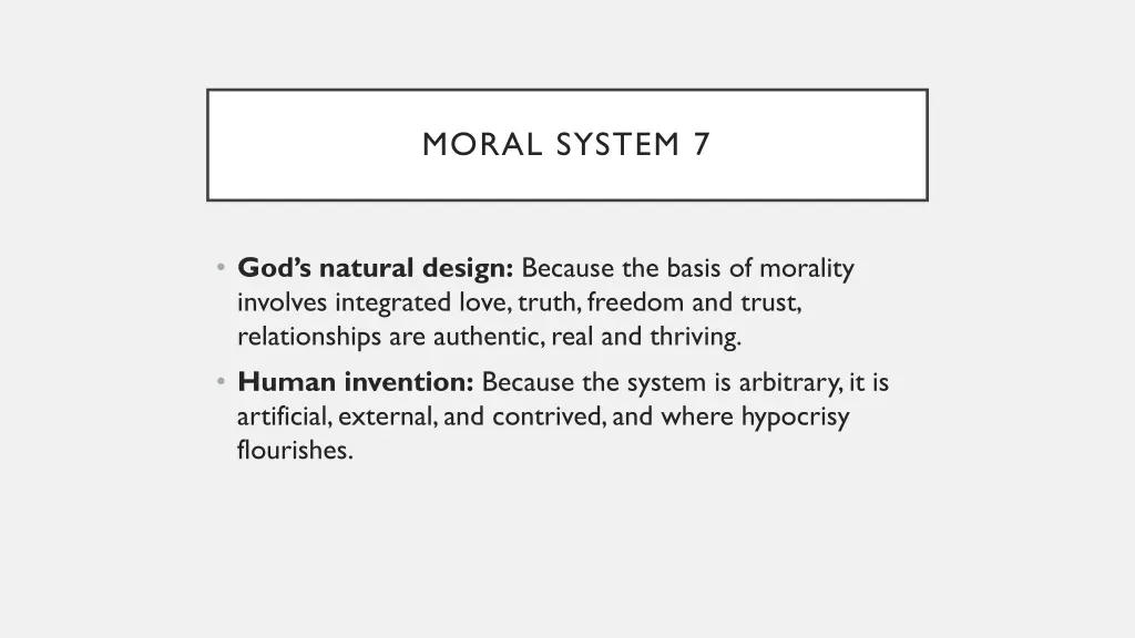 moral system 7