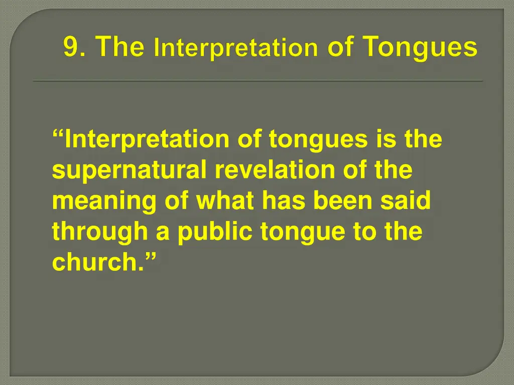 interpretation of tongues is the supernatural