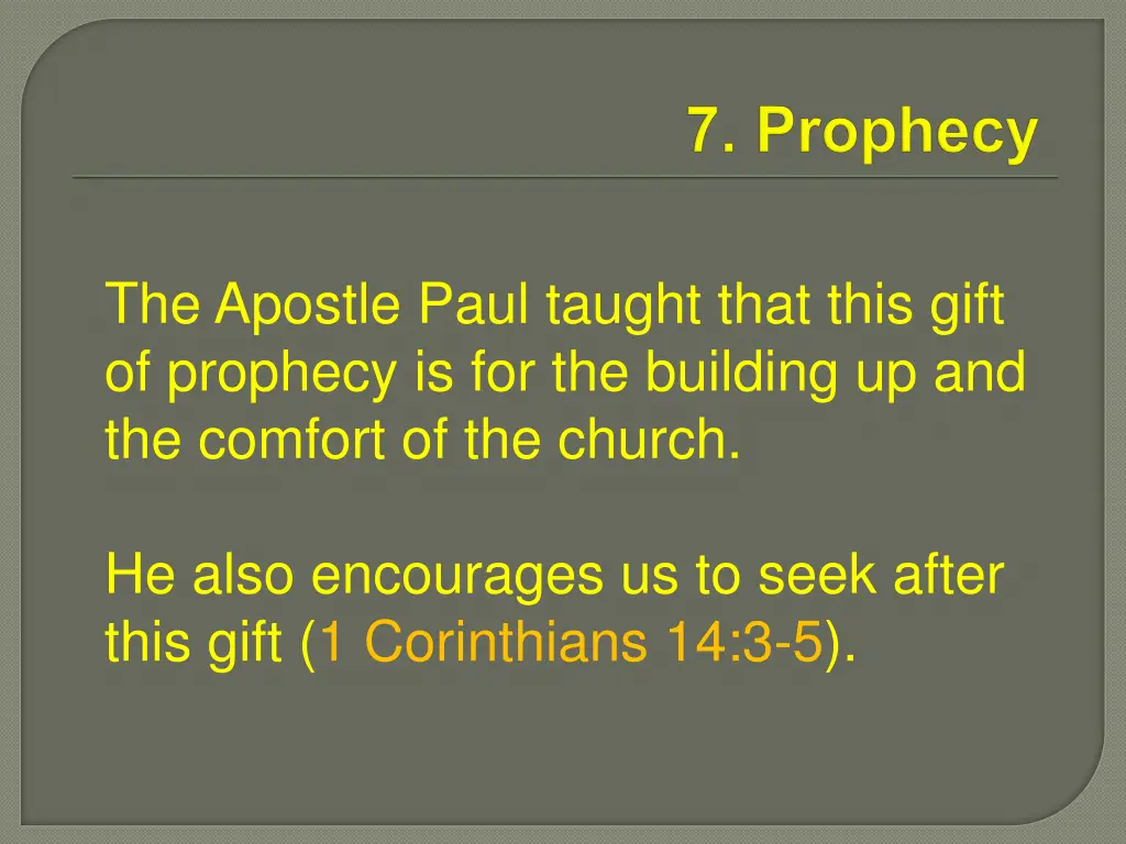 the apostle paul taught that this gift