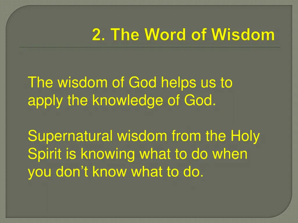 the wisdom of god helps us to apply the knowledge