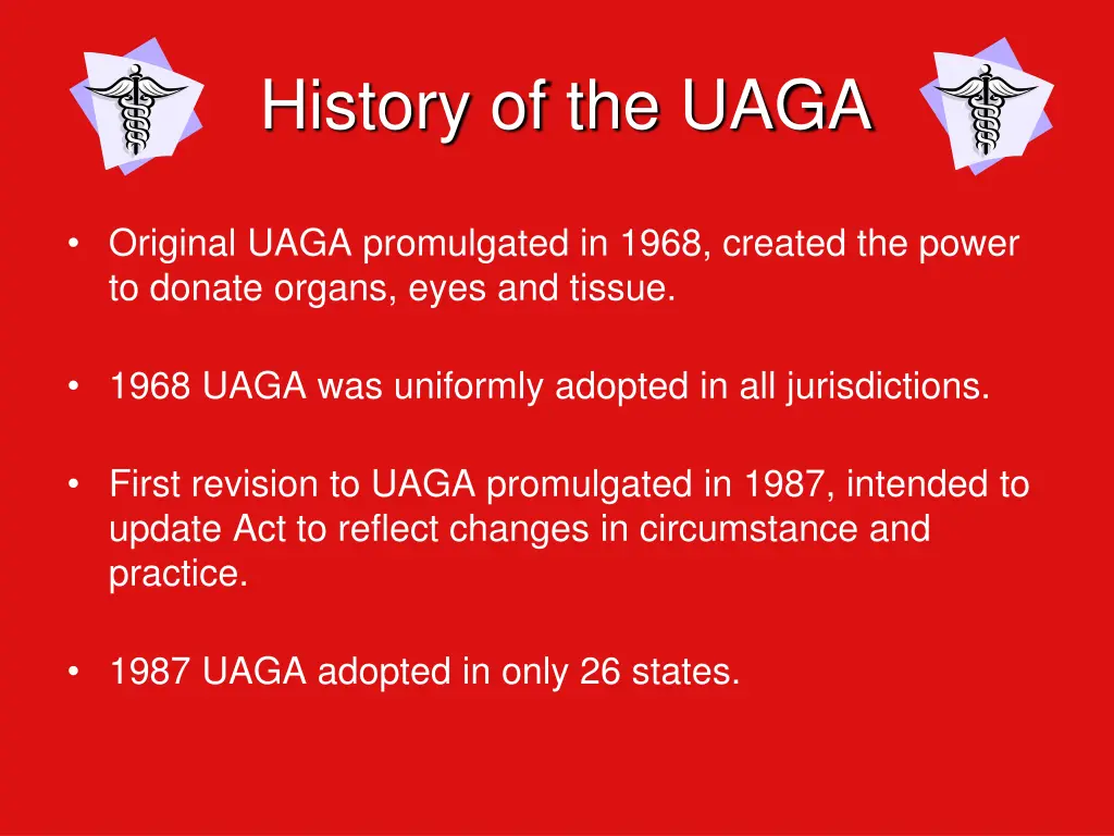 history of the uaga