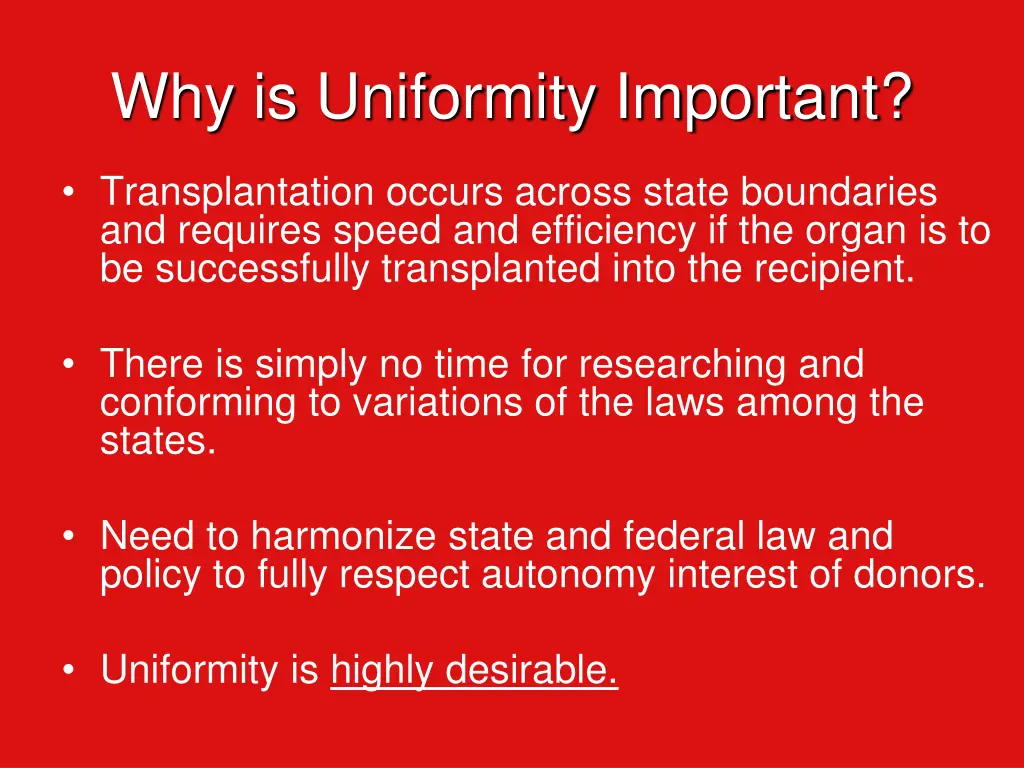 why is uniformity important