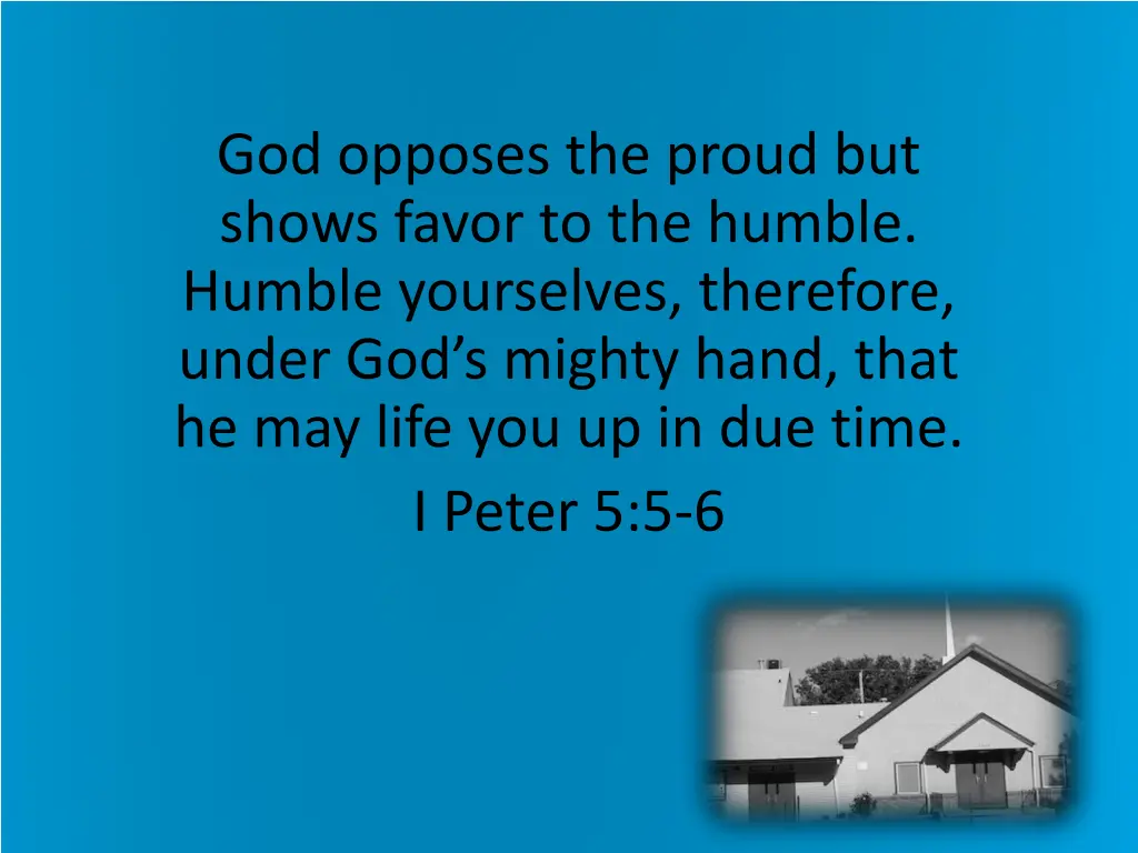 god opposes the proud but shows favor