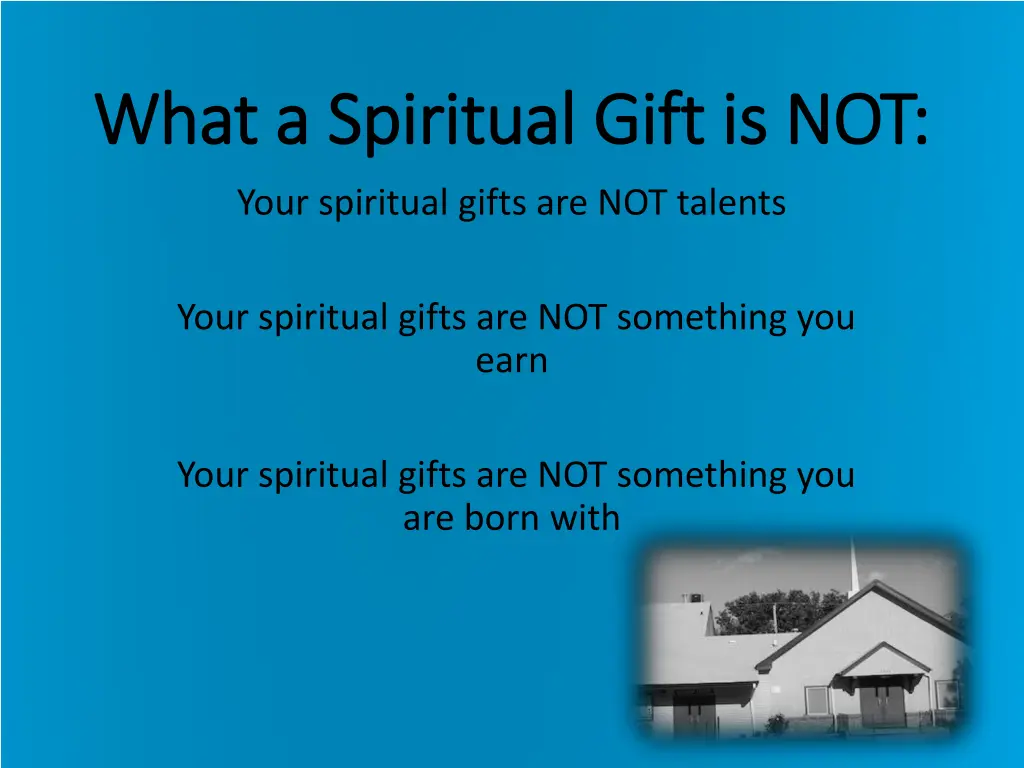 what a spiritual gift is not what a spiritual