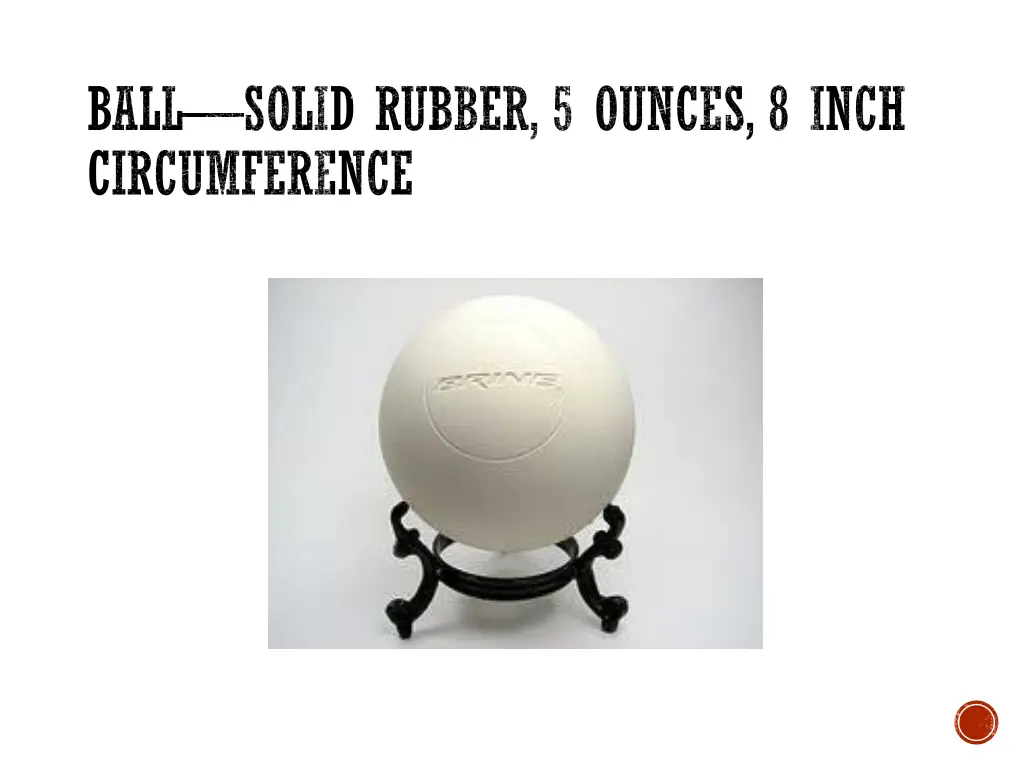 ball solid rubber 5 ounces 8 inch circumference