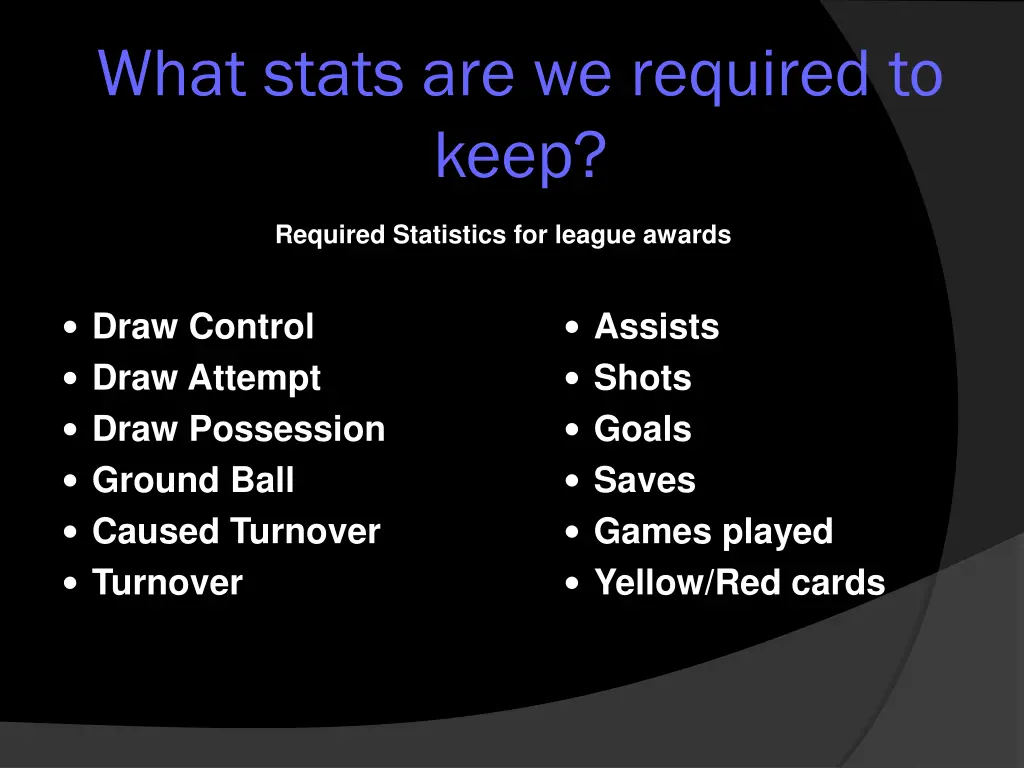 what stats are we required to keep