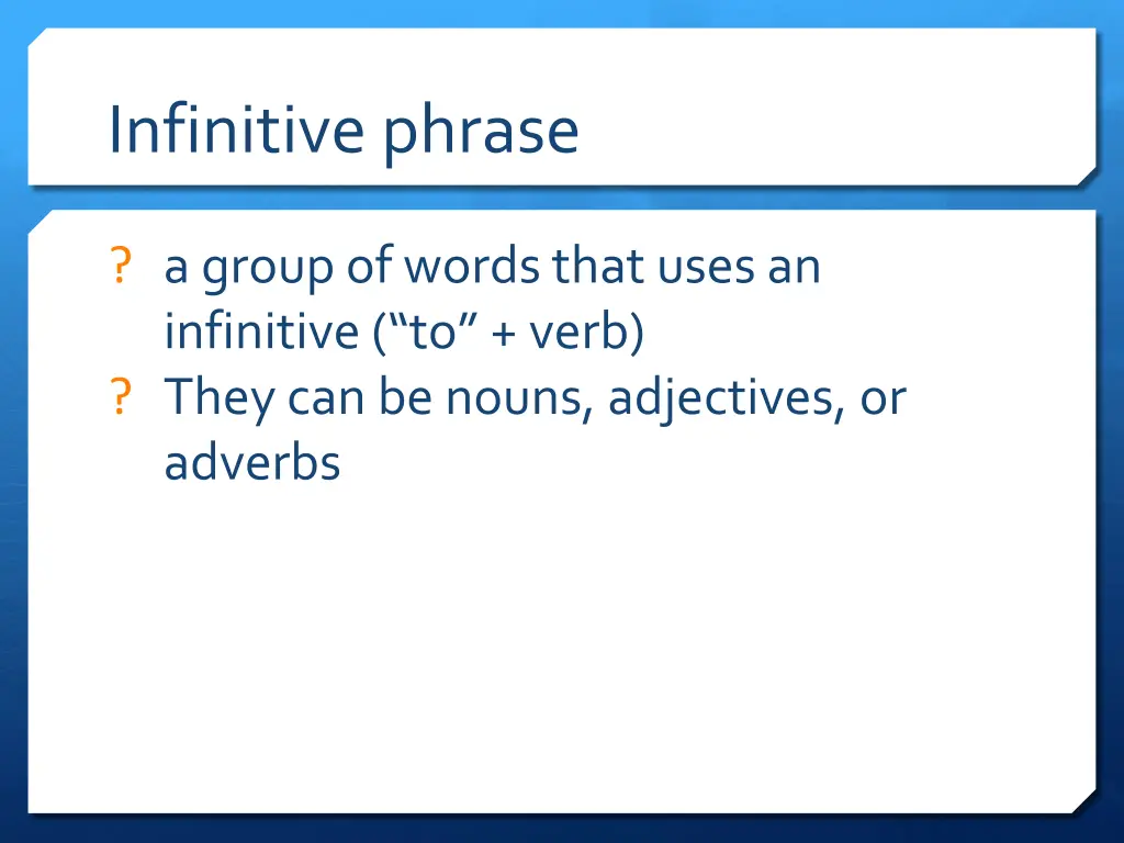 infinitive phrase 1