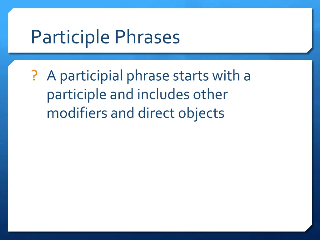 participle phrases 1