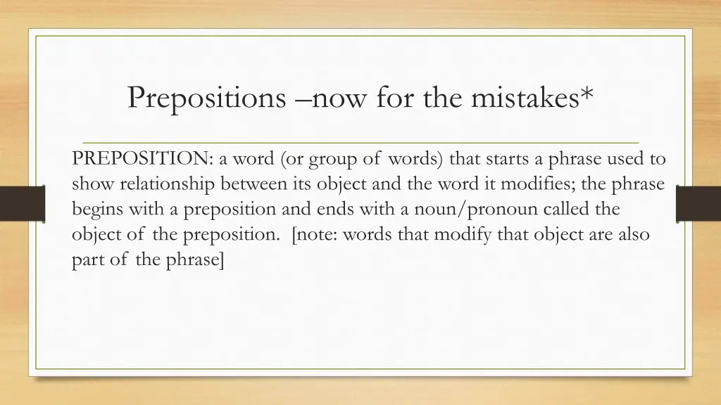 prepositions now for the mistakes