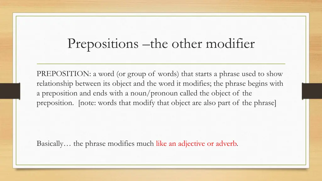 prepositions the other modifier