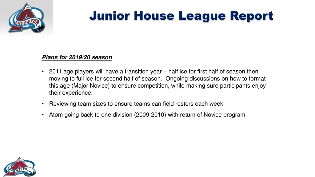 junior house league report 1