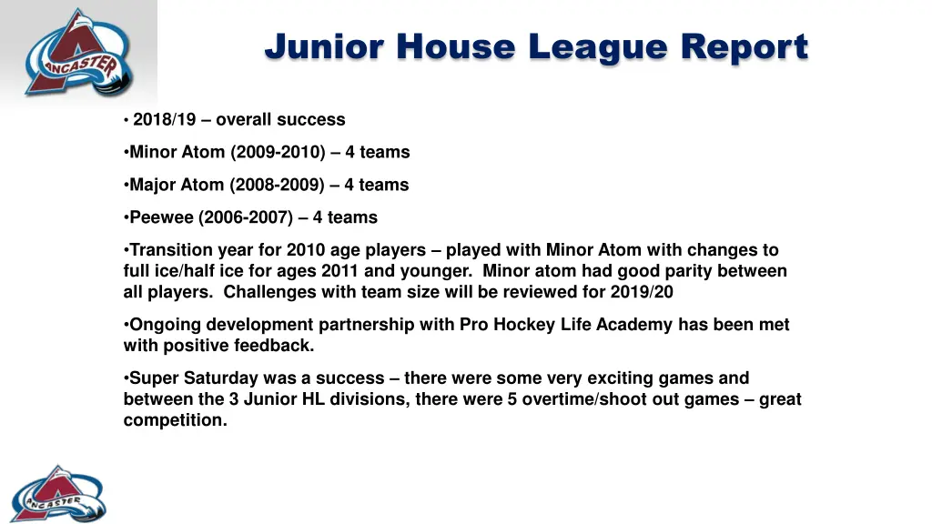 junior house league report