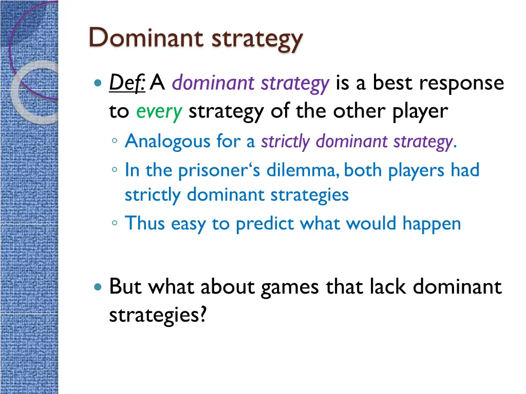 dominant strategy