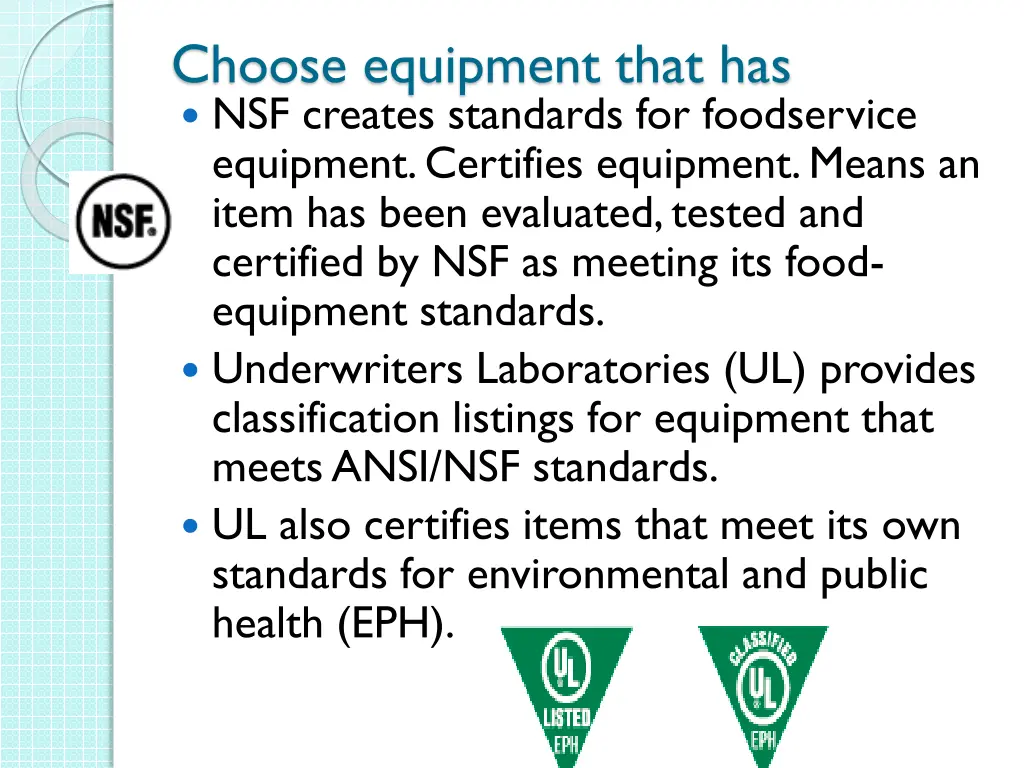 choose equipment that has nsf creates standards