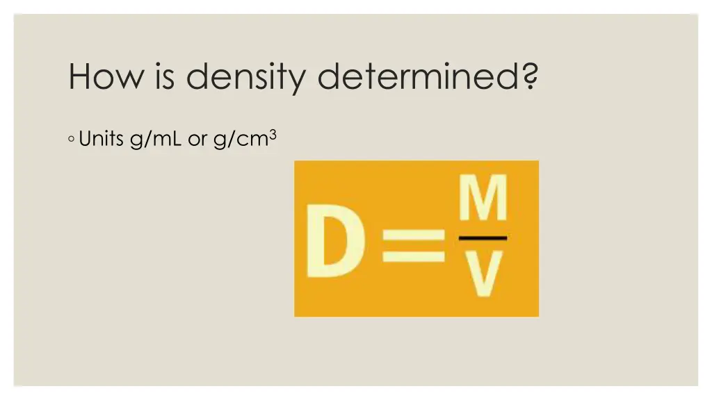 how is density determined