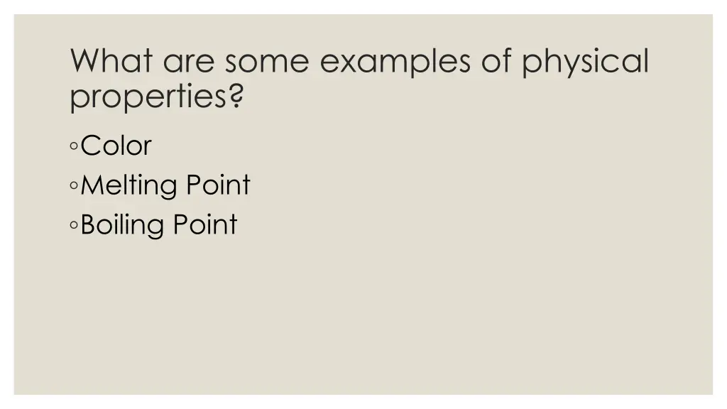 what are some examples of physical properties