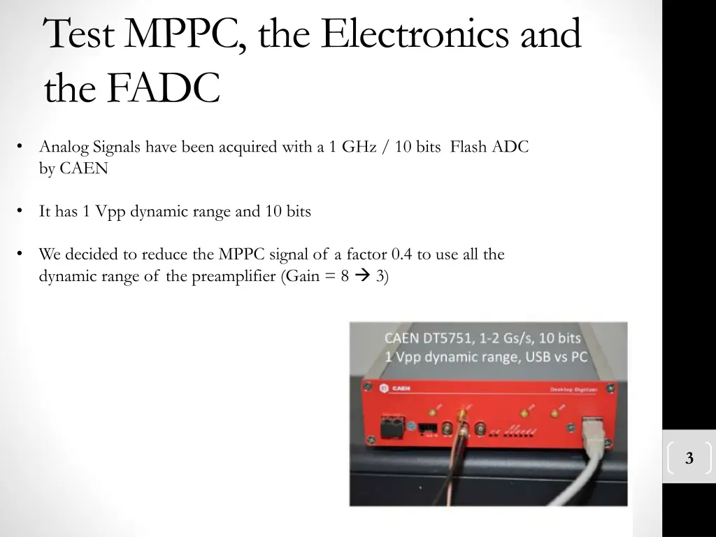 test mppc the electronics and the fadc