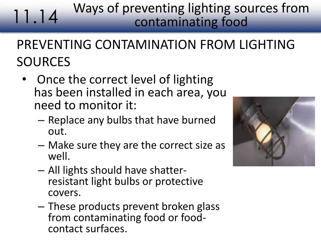 ways of preventing lighting sources from