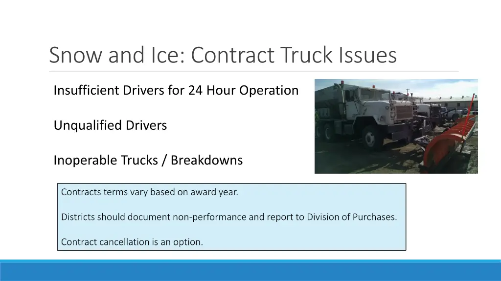 snow and ice contract truck issues