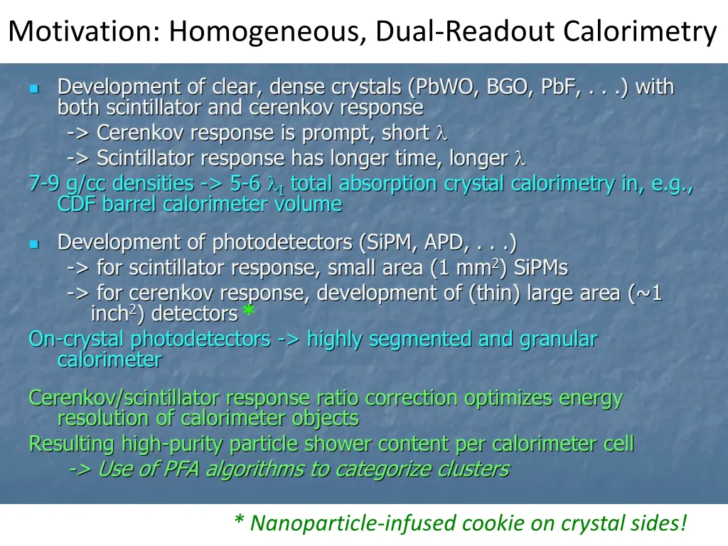 motivation homogeneous dual readout calorimetry