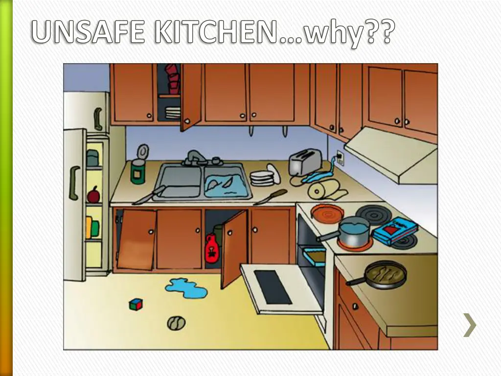 unsafe kitchen why